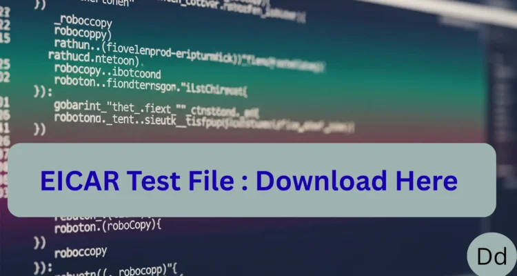 EICAR Test File: The Complete Guide to Antivirus Testing