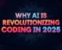 Why AI is Revolutionizing Coding in 2025